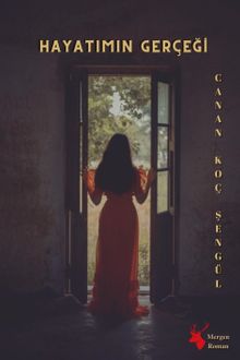 Hayatımın Gerçeği - Canan Koç Şengül PDF İndir