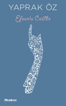 Efsunlu Cazibe - Yaprak Öz PDF İndir