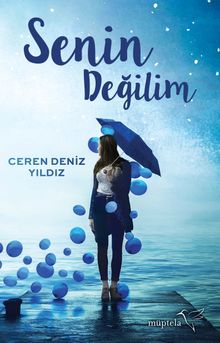 Senin Değilim - Ceren Deniz Yıldız PDF İndir