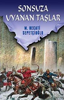 Sonsuza Uyanan Taşlar / Kültür Dizisi 1 - Mustafa Necati Sepetçioğlu PDF İndir