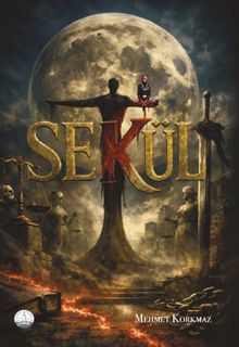 Sekül - Mehmet Korkmaz PDF İndir