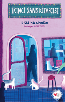 İkinci Şans Kitapçısı - Dicle Keskinoğlu