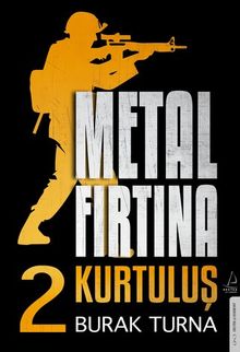 Metal Fırtına 2 / Kurtuluş - Burak Turna