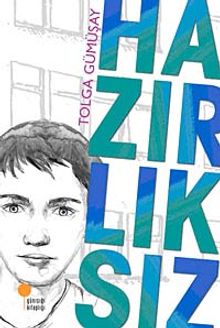Hazırlıksız - Tolga Gümüşay PDF İndir