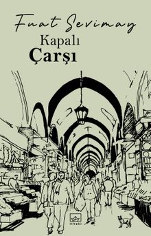 Kapalıçarşı - Fuat Sevimay PDF İndir