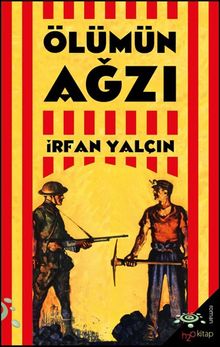 Ölümün Ağzı - İrfan Yalçın PDF İndir