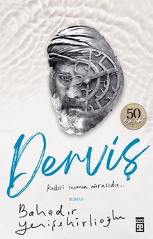 Derviş - Bahadır Yenişehirlioğlu PDF İndir