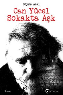 Can Yücel Sokakta Aşk - Şeyma Asal PDF İndir
