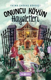 Onuncu Köyün Hayaletleri - Fatma Çağdaş Börekçi
