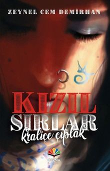 Kızıl Sırlar  Kraliçe Çıplak - Zeynel Cem Demirhan PDF İndir