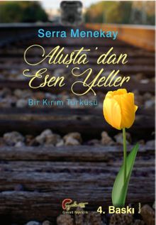 Aluşta'dan Esen Yeller  Bir Kırım Türküsü - Serra Menekay PDF İndir