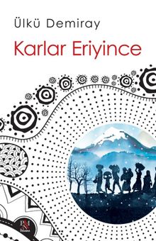 Karlar Eriyince PDF İndir