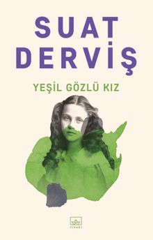 Yeşil Gözlü Kız - Suat Derviş