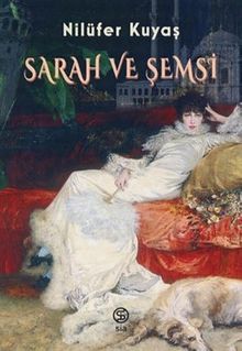 Sarah ve Şemsi - Nilüfer Kuyaş PDF İndir
