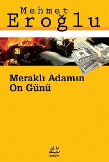 Meraklı Adamın On Günü - Mehmet Eroğlu