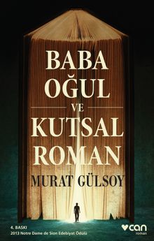 Baba, Oğul ve Kutsal Roman - Murat Gülsoy PDF İndir