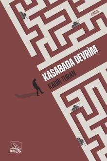 Kasabada Devrim - Kadir Turan PDF İndir
