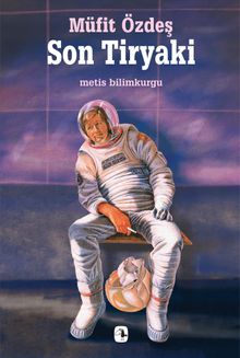 Son Tiryaki - Müfit Özdeş PDF İndir