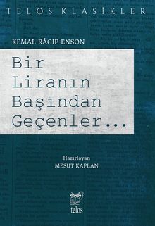 Bir Liranın Başından Geçenler - Kemal Ragıp Enson PDF İndir