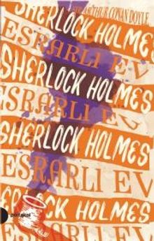 Sherlock Holmes 4 / Esrarlı Ev - Sir Arthur Conan Doyle PDF İndir