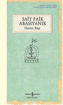 Havuz Başı - Sait Faik Abasıyanık