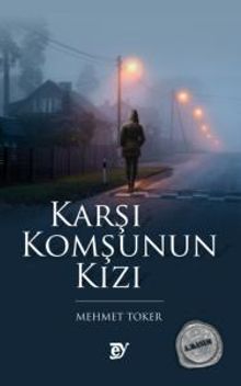 Karşı Komşunun Kızı - Mehmet Toker PDF İndir