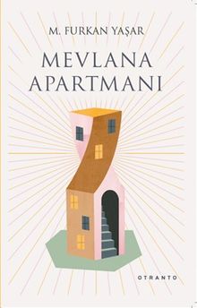 Mevlana Apartmanı - M. Furkan Yaşar PDF İndir