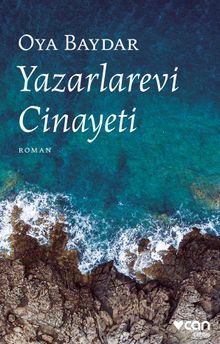 Yazarlarevi Cinayeti - Oya Baydar