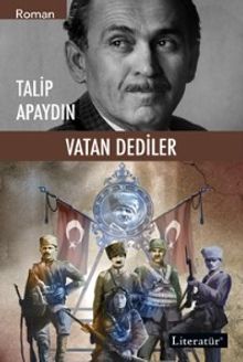 Vatan Dediler - Talip Apaydın