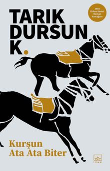 Kurşun Ata Ata Biter - Tarık Dursun K. PDF İndir