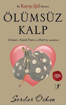 Kayıp Gül 2  Ölümsüz Kalp - Serdar Özkan