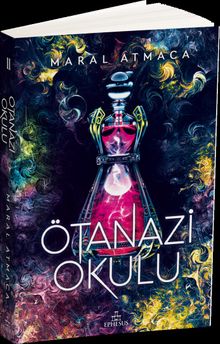 Ötanazi Okulu 2 - Maral Atmaca PDF İndir