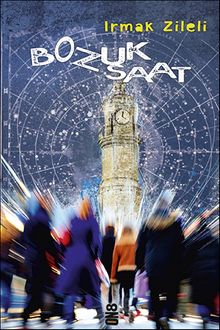 Bozuk Saat - Irmak Zileli PDF İndir
