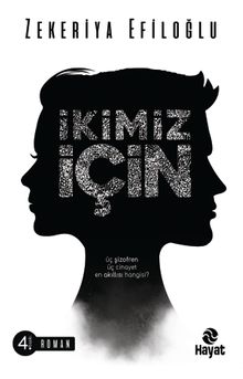 İkimiz İçin - Zekeriya Efiloğlu