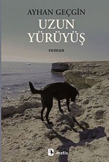 Uzun Yürüyüş - Ayhan Geçgin PDF İndir