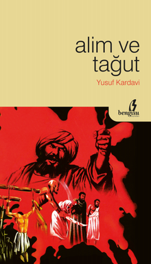 Alim ve Tağut - Prof. Dr. Yusuf el-Karadavi PDF İndir