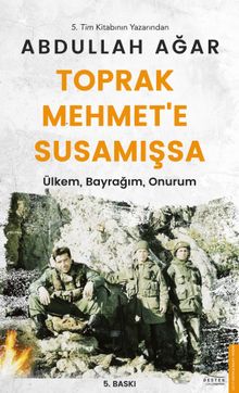 Toprak Mehmet'e Susamışsa - Abdullah Ağar