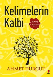 Kelimelerin Kalbi - Ahmet Turgut PDF İndir