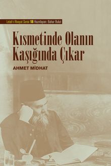 Kısmetinde Olanın Kaşığında Çıkar - Ahmet Mithat Efendi PDF İndir
