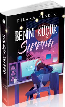 Benim Küçük Sırrım 3 - Dilara Keskin