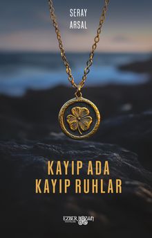 Kayıp Ada Kayıp Ruhlar - Seray Arsal
