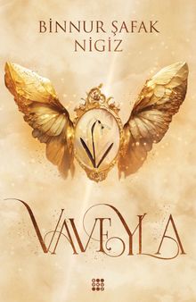 Vaveyla 1 / Sönmüş Aldebaran - Binnur Şafak Nigiz PDF İndir