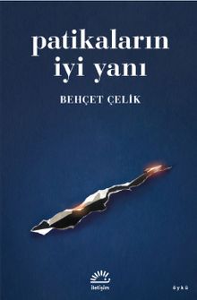 Patikaların İyi Yanı - Behçet Çelik