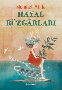 Hayal Rüzgarları - Mehmet Atilla PDF İndir