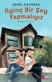 İlginç Bir Şey Yapmalıyız - Cemil Kavukçu PDF İndir