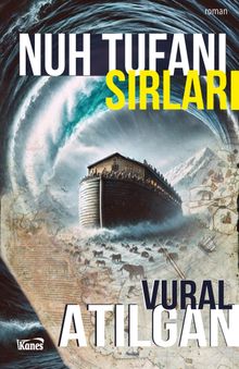 Nuh Tufanı Sırları - Vural Atılgan PDF İndir