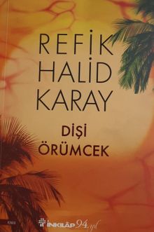 Dişi Örümcek - Refik Halid Karay