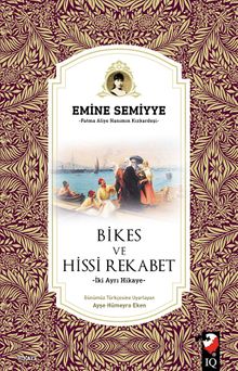 Bikes ve Hissi Rekabet - Emine Semiye Önasya PDF İndir