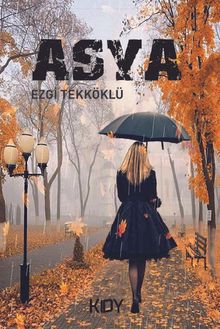 Asya - Ezgi Tekköklü PDF İndir