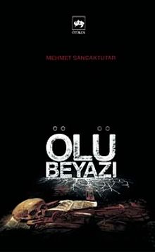 Ölü Beyazı - Mehmet Sancaktutar PDF İndir